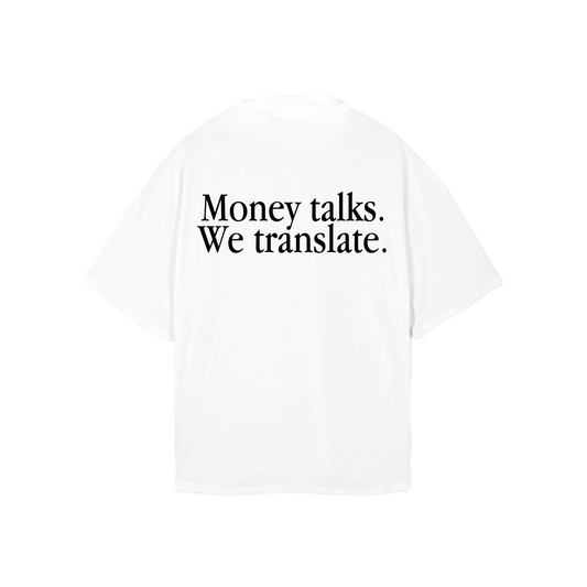 Choose T-shirt | Money talks. We translate.